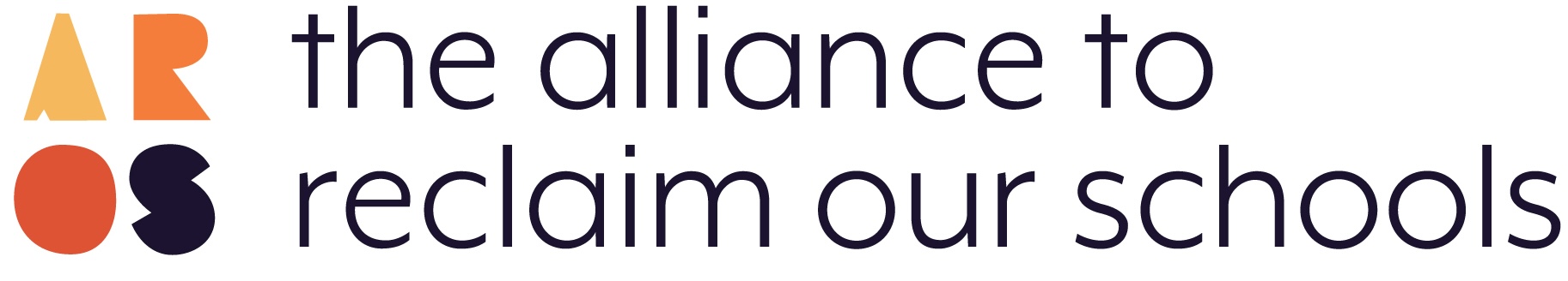 The Alliance to Reclaim Our Schools