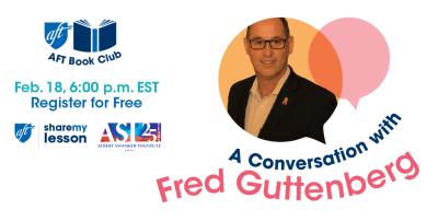 A Conversation with Fred Guttenberg. AFT Book Club