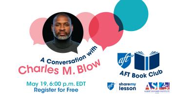 AFT book club promotion for Charles M. Blow