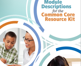  Module Descriptions for the Common Core Resource Kit 