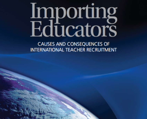 Importación de educadores: causas y consecuencias del reclutamiento internacional de docentes