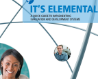  It's Elemental: A Quick Guide To Implementing Evaluation and Development Systems 