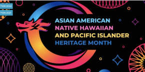 Mes de la herencia asiática americana, isleña del Pacífico y nativa de Hawái