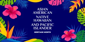 AANHPI Heritage 2025 graphic