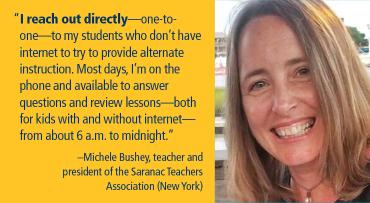 “Me comunico directamente, uno a uno, con mis alumnos que no tienen internet para tratar de proporcionar una instrucción alternativa. La mayoría de los días, estoy hablando por teléfono y disponible para responder preguntas y repasar lecciones desde las 6 de la mañana hasta la medianoche ". –Michele Bushey