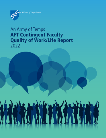 La imagen de la portada del informe dice "Un ejército de trabajadores temporales: Informe de calidad de vida y trabajo de los docentes contingentes de la AFT 2022"