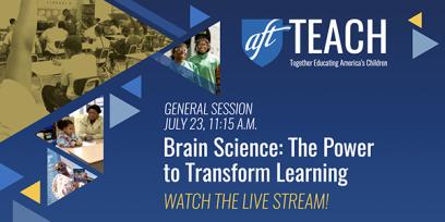 General Session, July 23, 11:15 AM. Brain Science: The Power to Transform Learning. Watch the live stream!