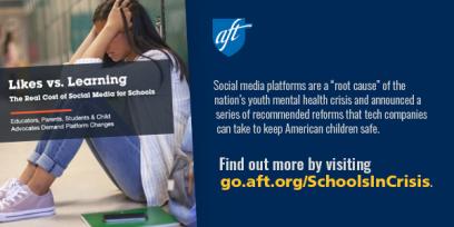 AFT TEACH banner: Likes vs. Learning. The real cost of Social Media for Schools