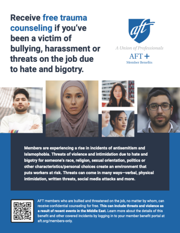 Receive free trauma counseling if you’ve been a victim of bullying, harassment or threats on the job due to hate and bigotry. AFT+ Member Benefit.