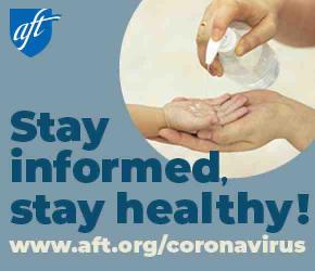 Foto de desinfectante de manos en uso. El texto dice: "¡Manténgase informado, manténgase saludable! www.aft.org/coronavirus"
