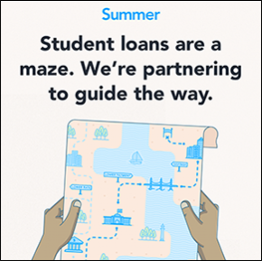 Verano: Los préstamos estudiantiles son un laberinto. Nos asociamos para guiar el camino (la ilustración muestra manos sosteniendo un mapa con un camino).