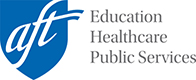 AFT logo (reads AFT: Education, Healthcare, Public Services)